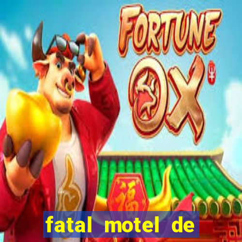 fatal motel de nova mutum